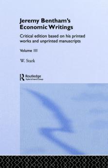 Jeremy Bentham's Economic Writings