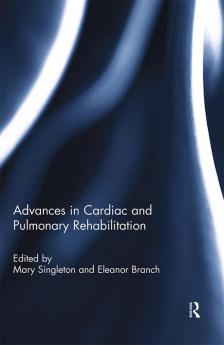 Advances in Cardiac and Pulmonary Rehabilitation