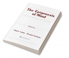 Epigenesis of Mind