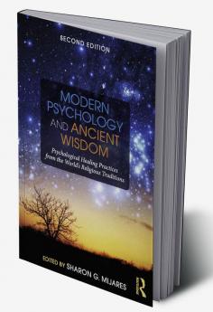 Modern Psychology and Ancient Wisdom