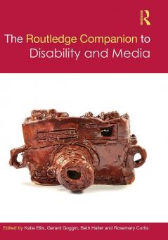 Routledge Companion to Disability and Media