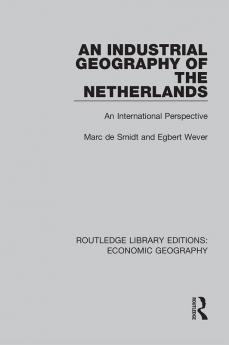 Industrial Geography of the Netherlands