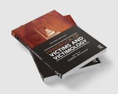 Handbook of Victims and Victimology