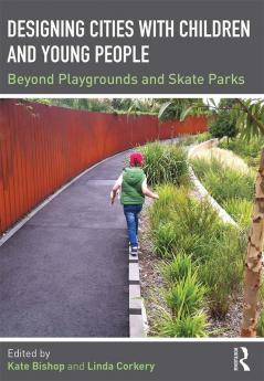 Designing Cities with Children and Young People