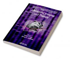 Ultrasound Imaging and Therapy