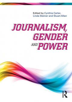 Journalism Gender and Power