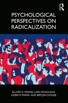 Psychological Perspectives on Radicalization