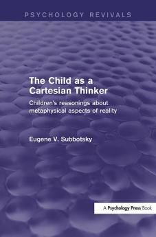 Child as a Cartesian Thinker