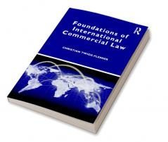 Foundations of International Commercial Law