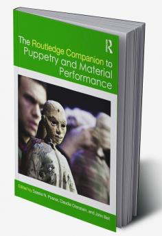 Routledge Companion to Puppetry and Material Performance