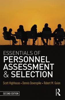 Essentials of Personnel Assessment and Selection