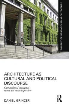 Architecture as Cultural and Political Discourse