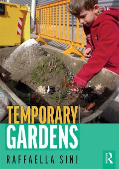 Temporary Gardens