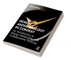 Design Anthropology in Context