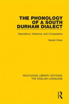 Phonology of a South Durham Dialect