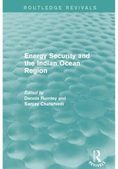 Energy Security and the Indian Ocean Region