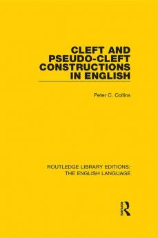 Cleft and Pseudo-Cleft Constructions in English