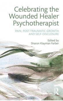 Celebrating the Wounded Healer Psychotherapist