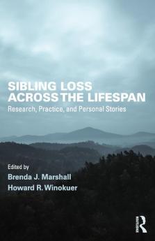 Sibling Loss Across the Lifespan