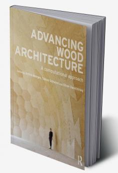 Advancing Wood Architecture