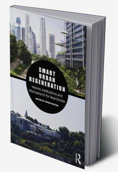 Smart Urban Regeneration