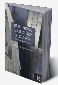 Rethinking Case Study Research