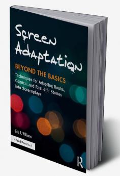 Screen Adaptation: Beyond the Basics