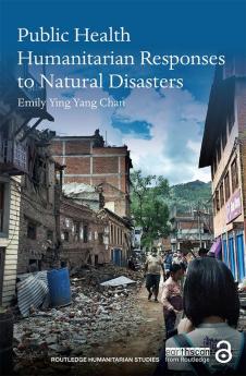 Public Health Humanitarian Responses to Natural Disasters