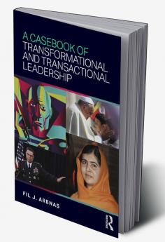 Casebook of Transformational and Transactional Leadership