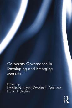 Corporate Governance in Developing and Emerging Markets