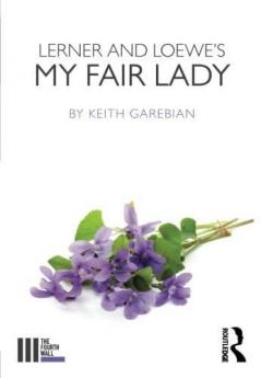 Lerner and Loewe's My Fair Lady