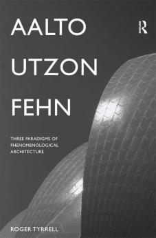 Aalto Utzon Fehn