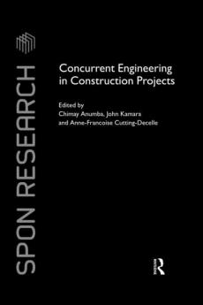 Concurrent Engineering in Construction Projects