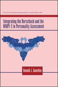 Integrating the Rorschach and the MMPI-2 in Personality Assessment