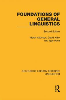 Foundations of General Linguistics (RLE Linguistics A