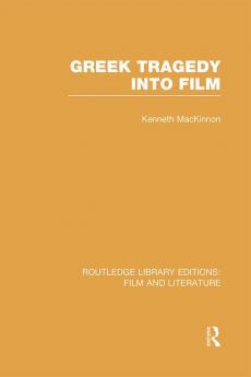 Greek Tragedy into Film