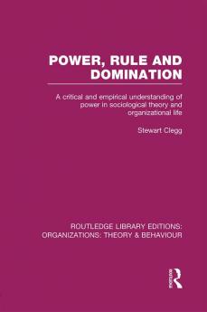 Power Rule and Domination (RLE: Organizations)