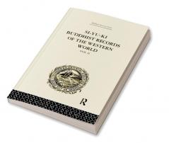 Si-Yu-Ki: Buddhist Records of the Western World