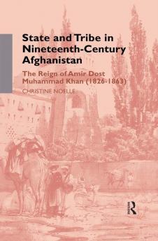 State and Tribe in Nineteenth-Century Afghanistan