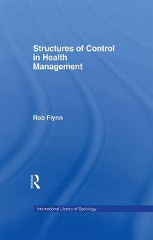 Structures of Control in Health Management