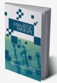 Art of Strategic Therapy