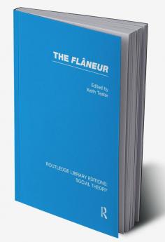 Flaneur (RLE Social Theory)