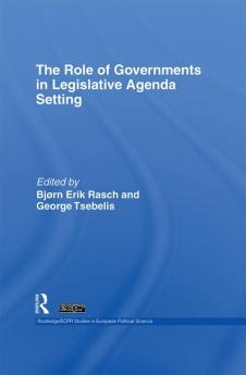 Role of Governments in Legislative Agenda Setting