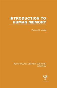 Introduction to Human Memory (PLE: Memory)