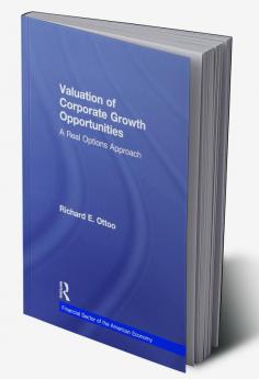 Valuation of Corporate Growth Opportunities