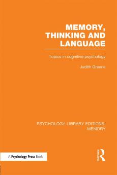 Memory Thinking and Language (PLE: Memory)