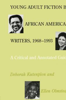 Young Adult Fiction by African American Writers 1968-1993