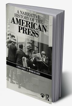 Narrative History of the American Press