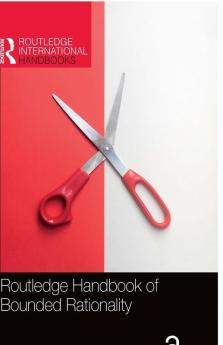 Routledge Handbook of Bounded Rationality