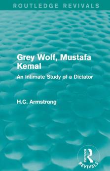 Grey Wolf-- Mustafa Kemal